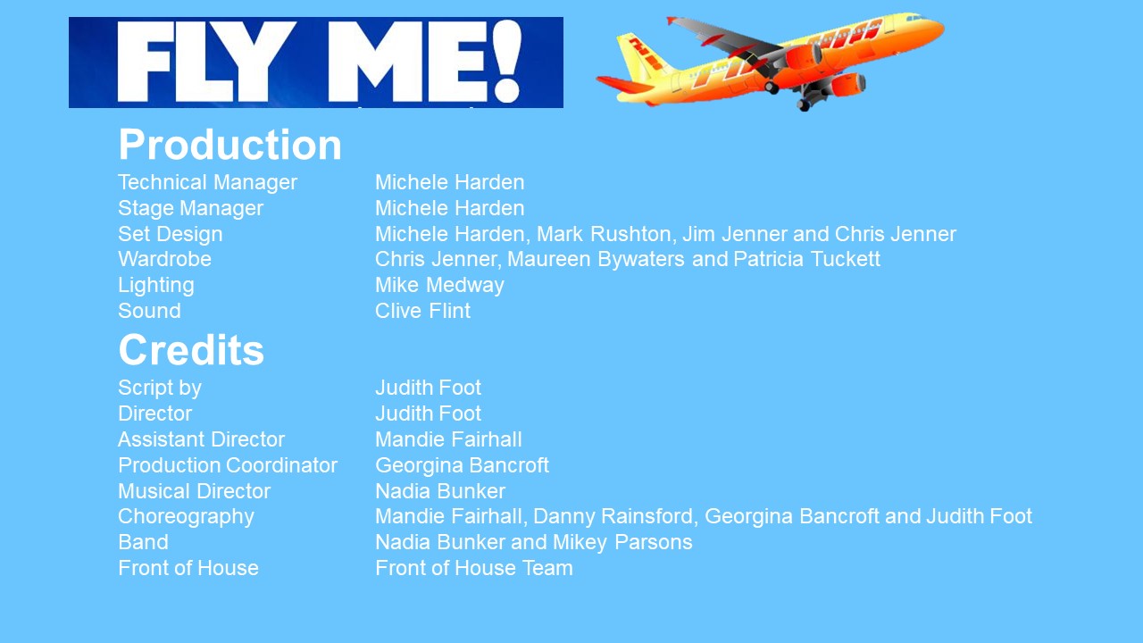Fly Me! Production Credits