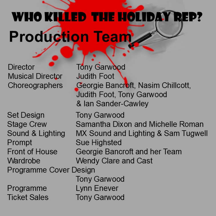 Who Killed The Holiday Rep? Production team