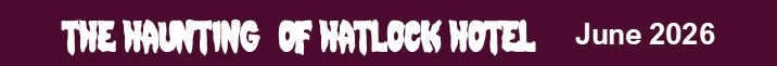 The Haunting of Hatlock Hotel 2026 